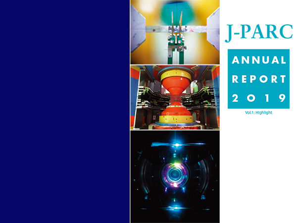 J-PARC Annual Report 2019 Issued 